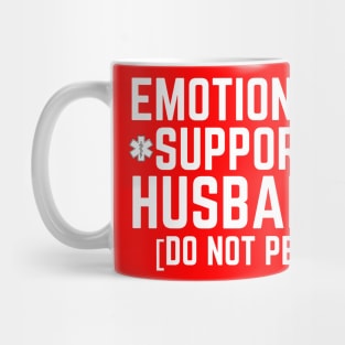 Emotional-Support-Husband-Do-Not-Pet Mug